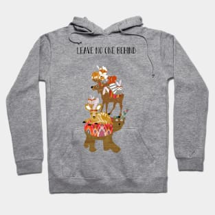 Stacked animals - Leave no one behind Hoodie